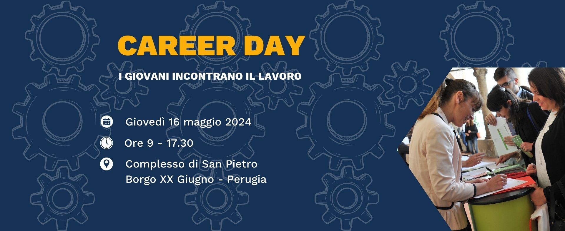 Career Day - I giovani incontrano il lavoro - 16 maggio 2024 - Complesso di S. Pietro, Borgo XX Giugno - Perugia